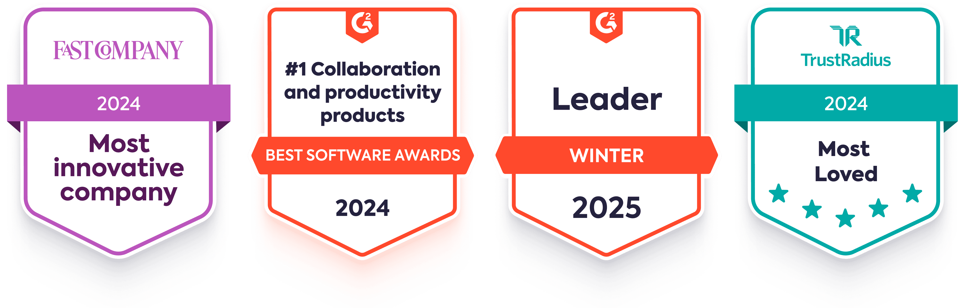 G2 Users Love Us five star. #1 collaboration and productivity products; Best Software award 2024. #1 In usability - Usability awards 2024. Trust Radius, Most Loved 2024 five star